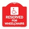 Signmission Reserved for Wheelchairs W/ Graphic, Red & White Aluminum Sign, 18" x 18", RW-1818-23166 A-DES-RW-1818-23166 - alternate 1